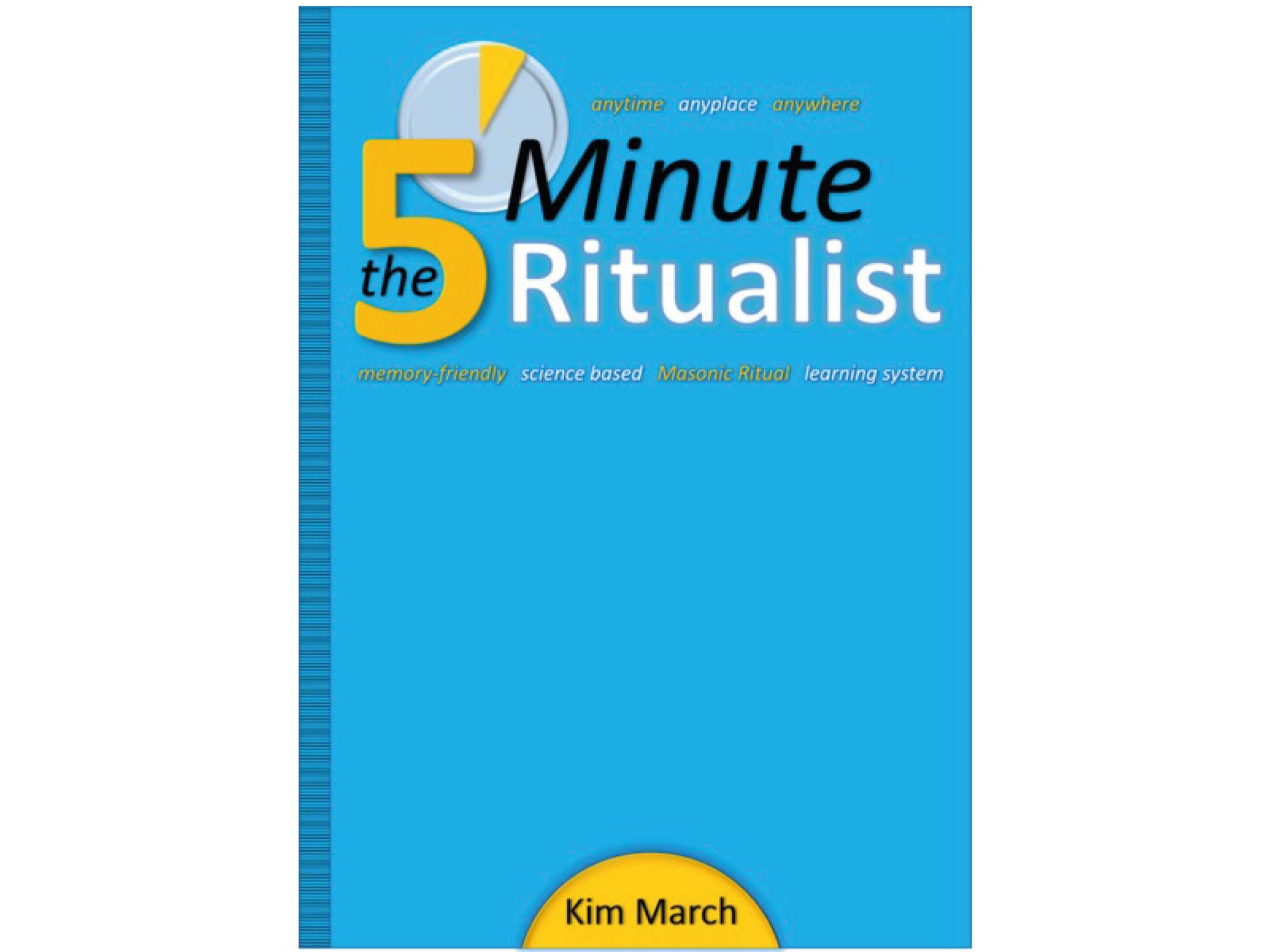 The 5 Minute Ritualist" by Kim March is a guide to mastering Masonic Ritual quickly. Written by a scientifically trained author, it offers a flexible and easy system for memorizing ritual through short, focused sessions. It is perfect for inexperienced members, aspiring Worshipful Masters, and those with declining memory. It can be applied to any form of Masonic Ritual and includes bespoke stationery for readers to create their own trial of a ritual working of their choice.