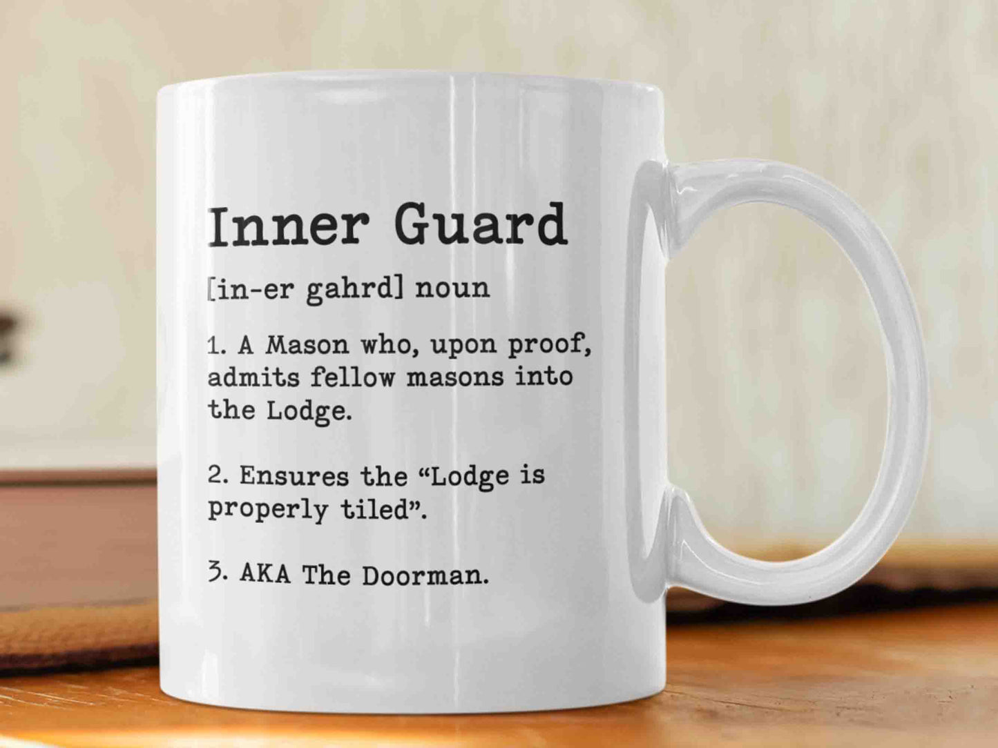 Freemason Inner Guard Mug - A unique and high-quality ceramic mug with three definitions of the Inner Guard role, makes a great gift for any Masonic enthusiasts