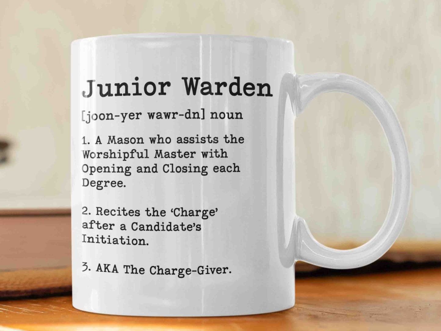 Freemason Junior Warden Mug - A unique and high-quality ceramic mug with three definitions of the Junior Warden role, makes a great gift for any Masonic enthusiasts