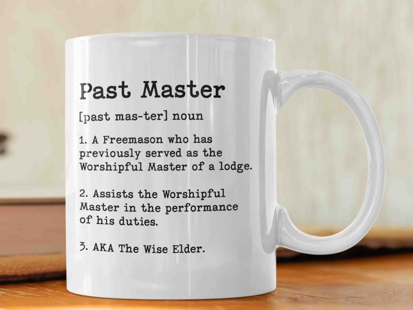 Freemason Past Master Mug - A unique and high-quality ceramic mug with three definitions of the Past Master role, makes a great gift for any Masonic enthusiasts